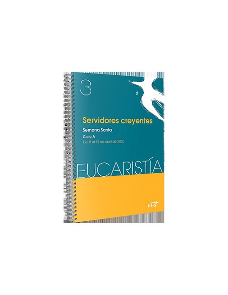 Servidores creyentes Eucaristia nº 3 2020